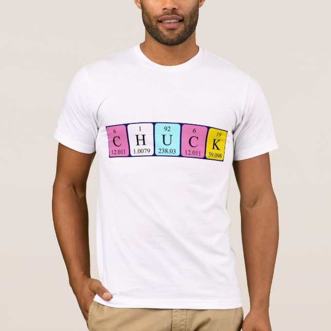 Camiseta Etiqueta de nombre de tabla periódica Chuck (Anverso)