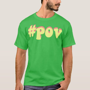 Camiseta etiqueta pov pov tiktok