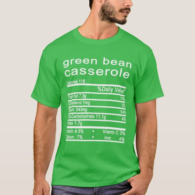 Camiseta Etiqueta Verde Bean Casserole Nutrition Facts Than (Anverso)