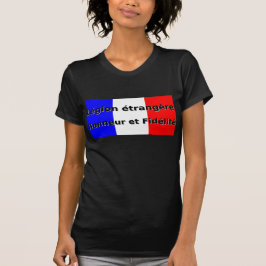 Camiseta Etrangere de la legión - Honneur y Fidelite