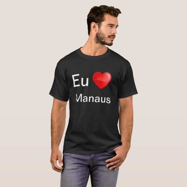 Camiseta Eu amo Manaus (Anverso completo)