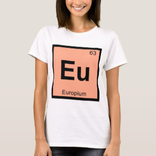Camiseta Eu - Química del Europio Símbolo de la Tabla Perió