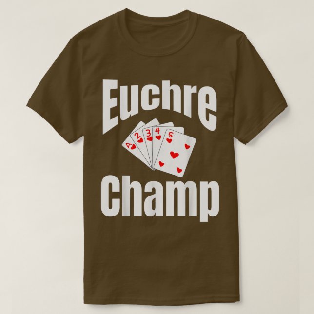 Camiseta Euchre Champ Card Game Player Night Winner Fu (Diseño del anverso)