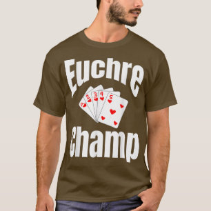 Camiseta Euchre Champ Card Game Player Night Winner Fu