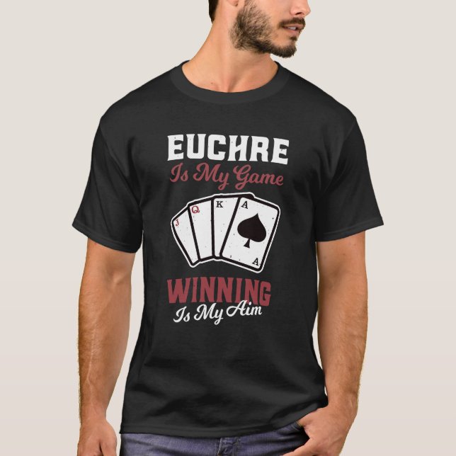 Camiseta Euchre es mi juego divertido jugador de tarjetas g (Anverso)