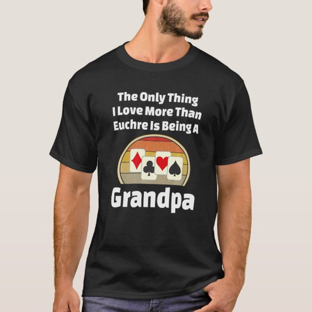 Camiseta Euchre Grandpa Card Game Player Grandfather (Anverso)