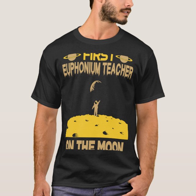 Camiseta Euphonium Teacher On The Moon (Anverso)