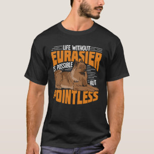 Camiseta Eurasier Eurasian Dog Animal Lover Gift