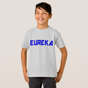 Camiseta 😜 💡 Eureka-Funny Guay Exclamación de niños fabul