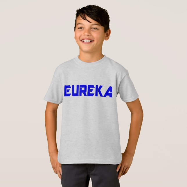Camiseta 😜 💡 Eureka-Funny Guay Exclamación de niños fabul (Anverso completo)