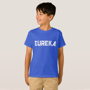 Camiseta 😜 💡 Eureka-Funny Guay Exclamación de niños fabul