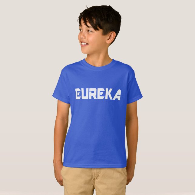 Camiseta 😜 💡 Eureka-Funny Guay Exclamación de niños fabul (Anverso completo)