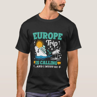 Camiseta Europa llama a la Pa a la par de vacaciones famili