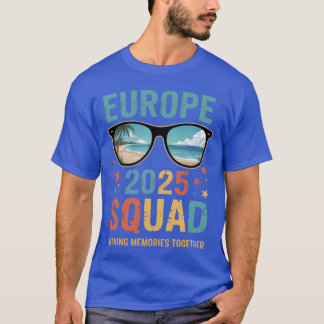 Camiseta Europa Squad 2025 Divertido regalo de amistad con