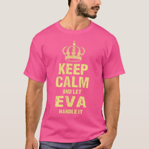 Camiseta Eva Keep Calm Nombre personalizado Amigos apodo B