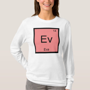 Camiseta Eva Nombre Química Elemento Tabla Periódica
