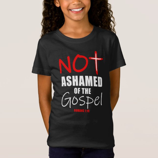 Camiseta Evangelio no avergonzado Jesucristo Romanos 1:16 C (Anverso)