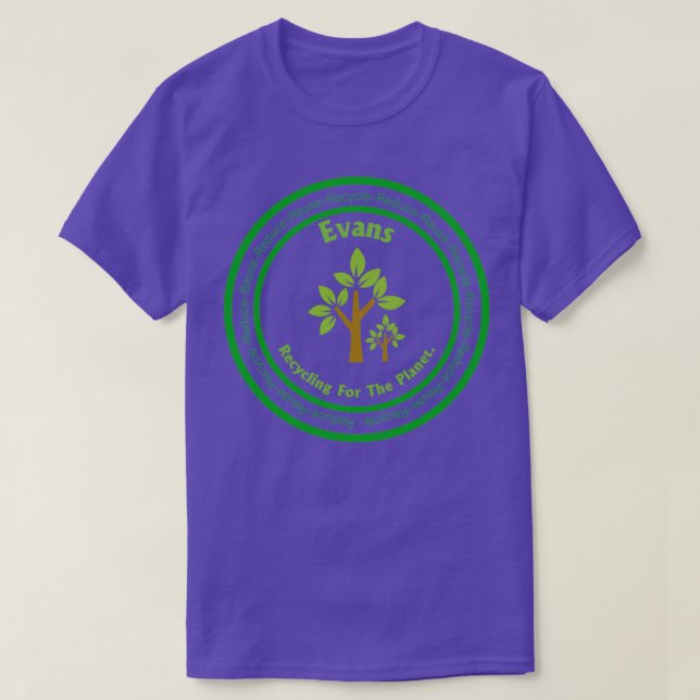 Camiseta Evans Nombre Reciclaje Desperdicio de una vez por  (Diseño del anverso)