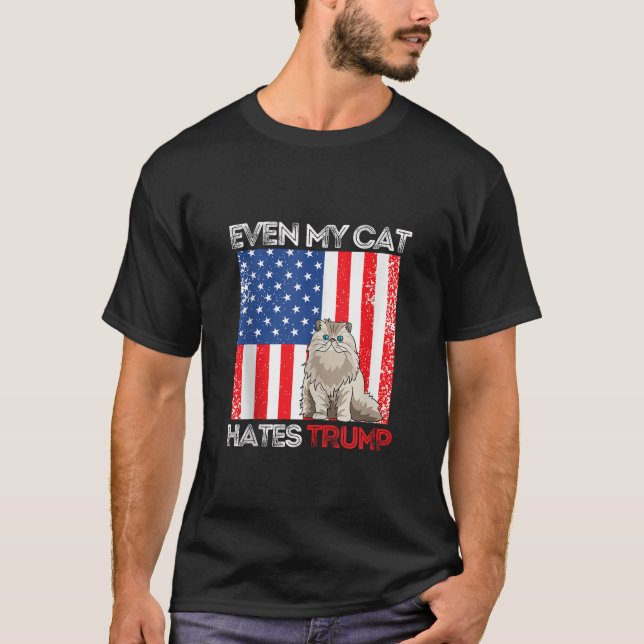 Camiseta Even My Cat Hates Trump Against Trump American Fla (Anverso)