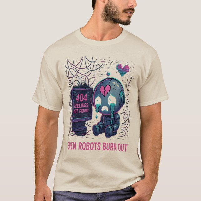 Camiseta Even Robots Burn Out (Anverso)