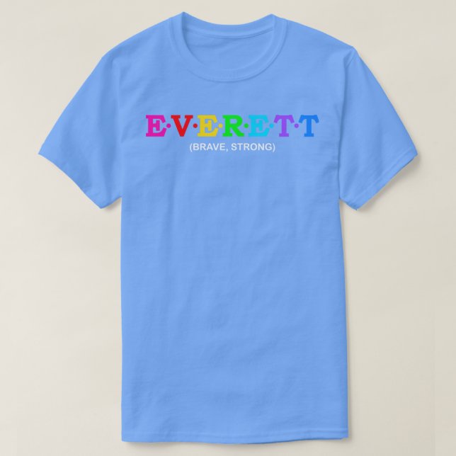 Camiseta Everett Brave Strong (Diseño del anverso)