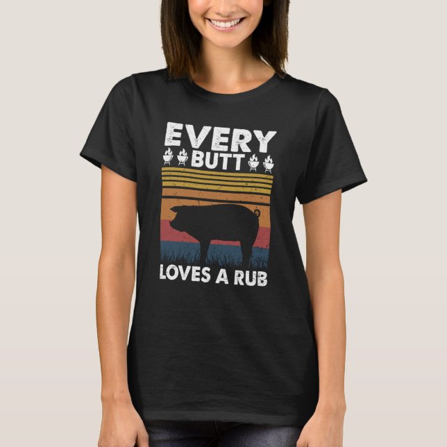 Camiseta Every Butt Loves A Rub Vinatge Girll Costume (Anverso)