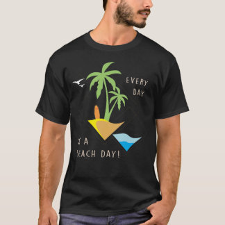 Camiseta Every Day Is a Beach Day Tropical Palm Tree Surf