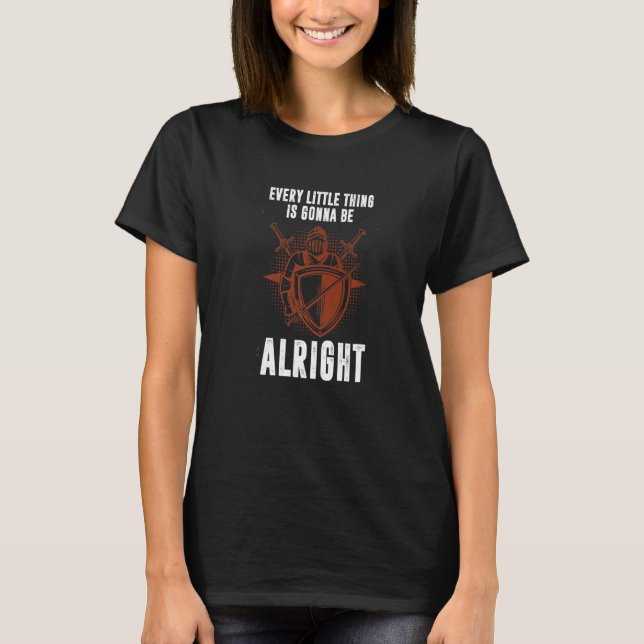 Camiseta Every little thing is gonna be alright   (Anverso)