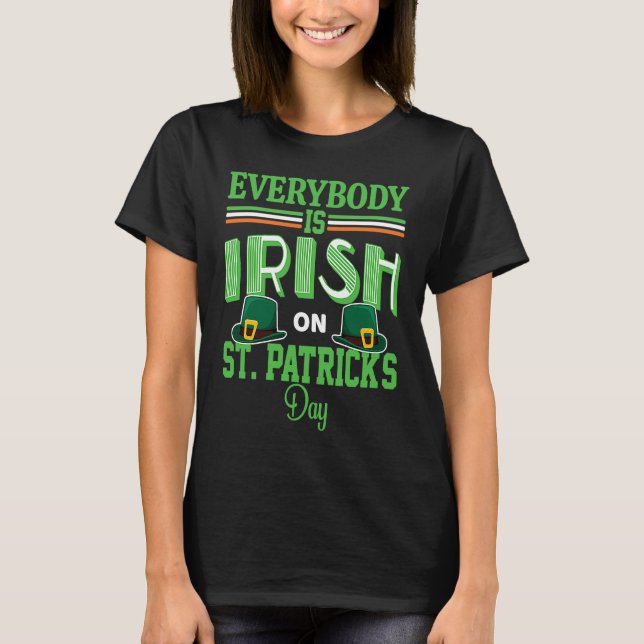 Camiseta Everybody is Irish on St Patricks Day costume Men  (Anverso)