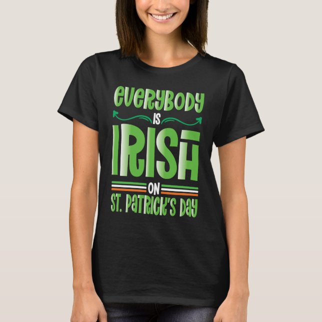 Camiseta Everybody is Irish on St Patricks Day costume Men  (Anverso)