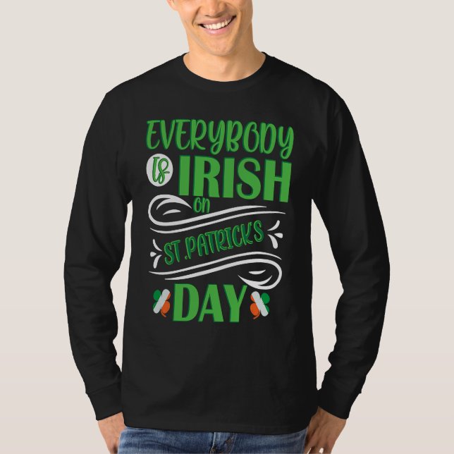 Camiseta Everybody is Irish on St Patricks Day costume Men  (Anverso)