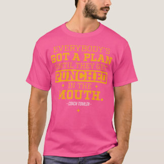Camiseta Everybodys got a plan gift