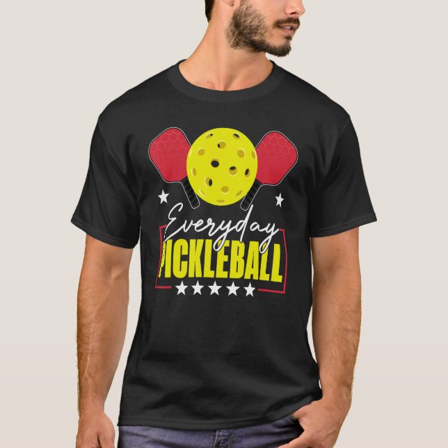 Camiseta Everyday Pickleball Funny Pickleball   Player Men  (Anverso)