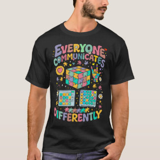 Camiseta Everyone Communicates Differently Special
