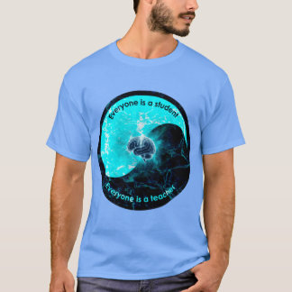 Camiseta Everyone is a student Everyone is a teacher Oversi