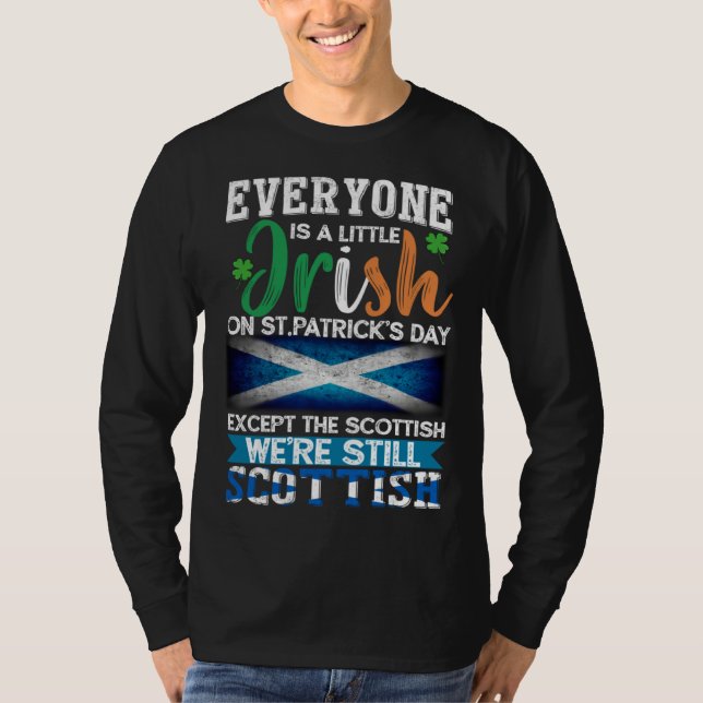 Camiseta Everyone Is Little Irish On St Patrick s Day Excep (Anverso)