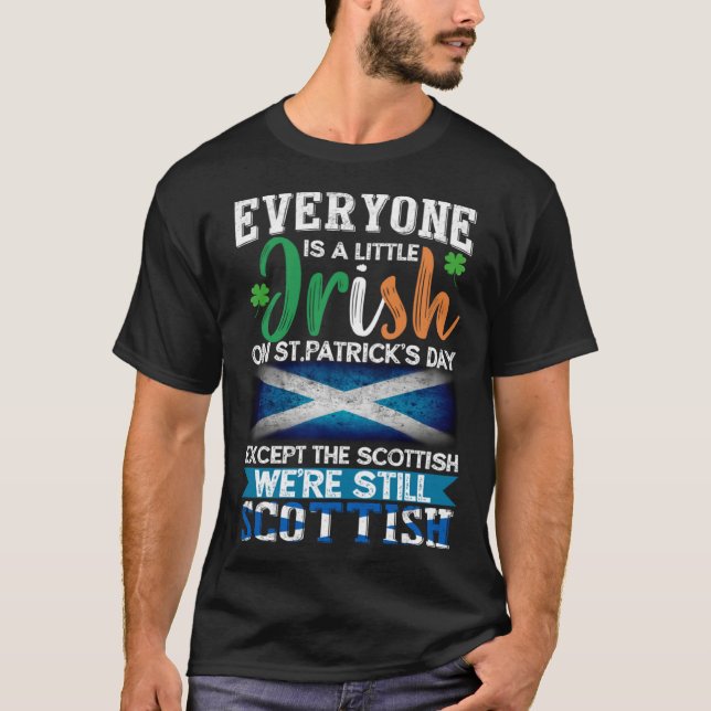 Camiseta Everyone Is Little Irish On St Patrick s Day Excep (Anverso)