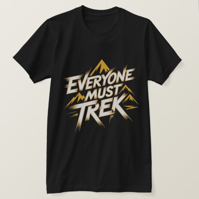 Camiseta Everyone Must Trek Mountain Logo  (Anverso del diseño)