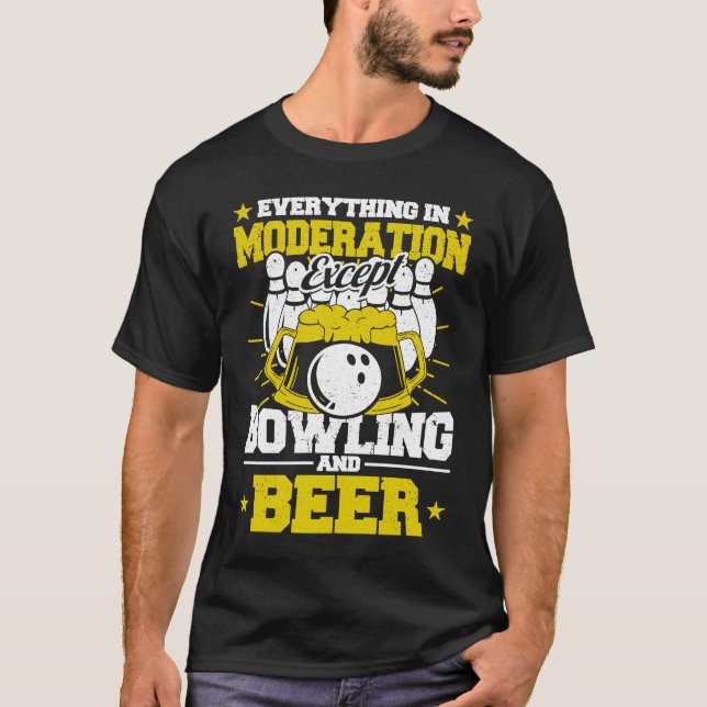Camiseta Everything in Moderation Except Bowling and Beer M (Anverso)