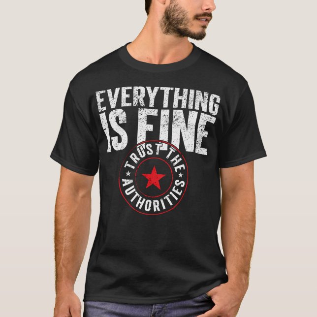 Camiseta Everything Is Fine Official Narrative Approved (Anverso)
