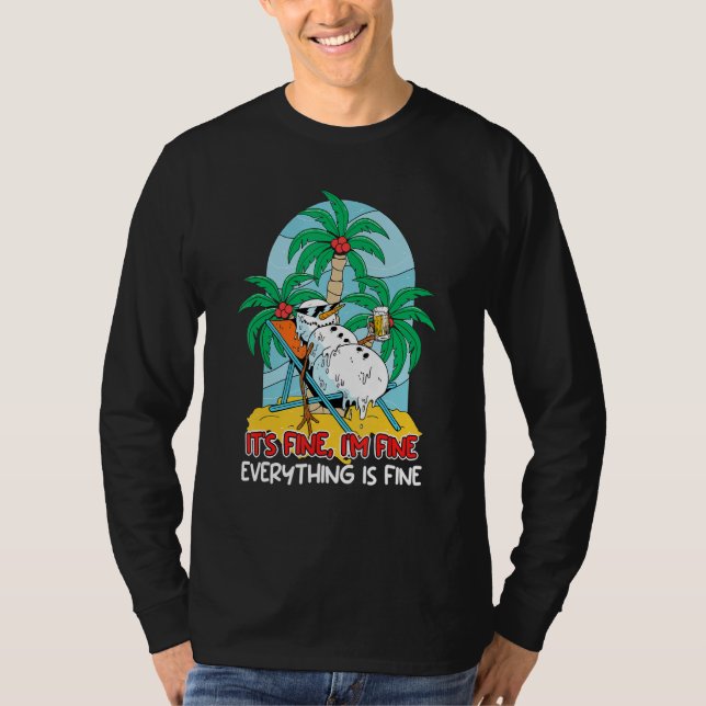 Camiseta Everything is fine snowman sun lounger Vacation fl (Anverso)
