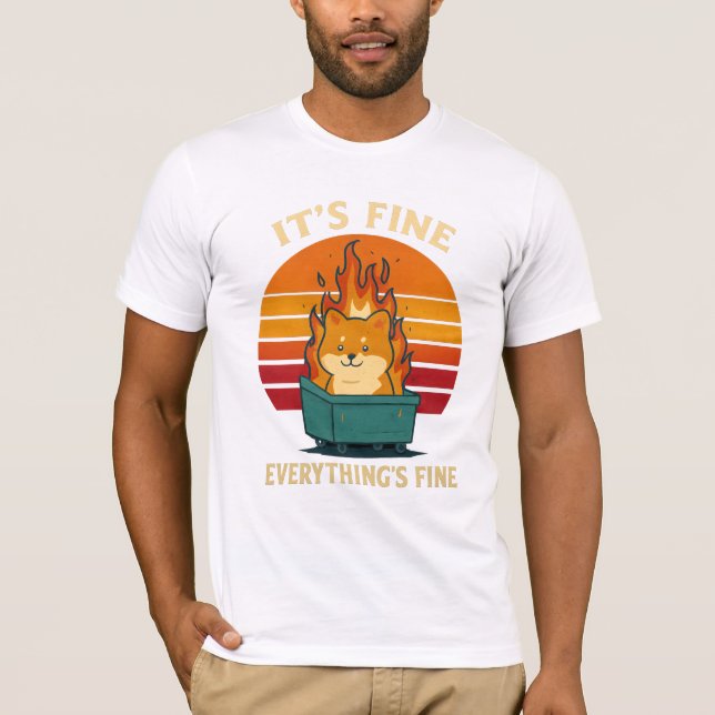 Camiseta Everything’s Fine – Calm in Chaos Meme Art (Anverso)