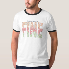Camiseta Everything’s Going to Be Fine Pastel T-Shirt