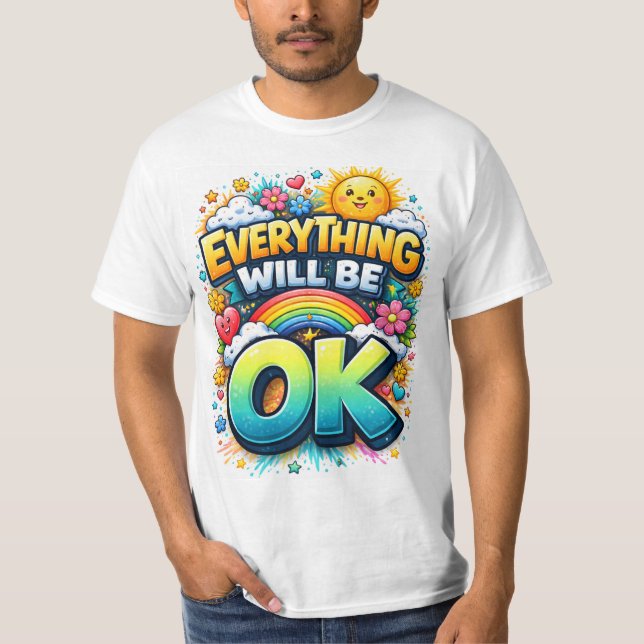 Camiseta Everything Will Be OK (Anverso)