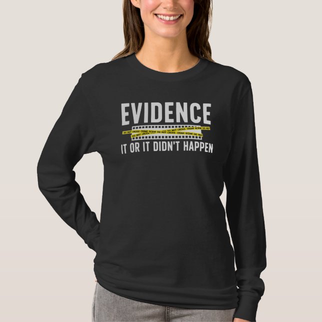 Camiseta Evidence Forensic Scientist Forensic Science (Anverso)