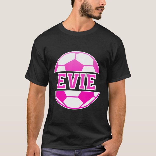 Camiseta Evie Name Soccer Play Football Sports Balls (Anverso)