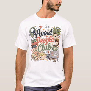 Camiseta Evita Vibraciones de Club de Introvertidos Acogedo