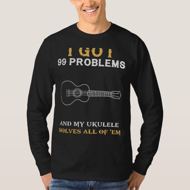 Camiseta Evitando el estrés: 99 problemas Enthusi de Ukulel (Anverso)