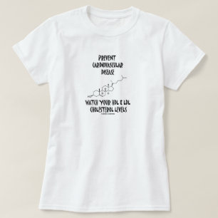 Camiseta Evitar la enfermedad cardiovascular Ver HDL y LDL