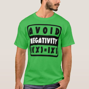 Camiseta Evitar la negatividad divertida matemática 19